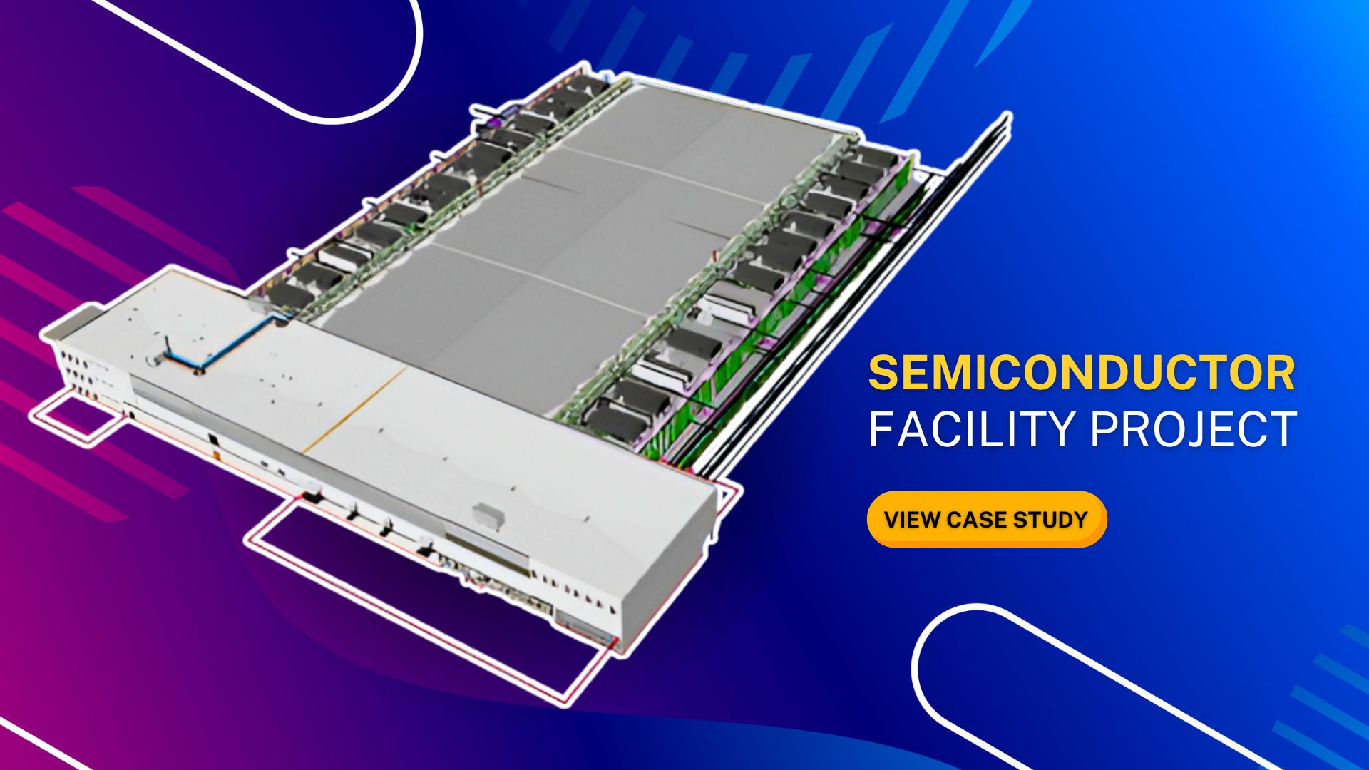 Semiconductor Facility Project